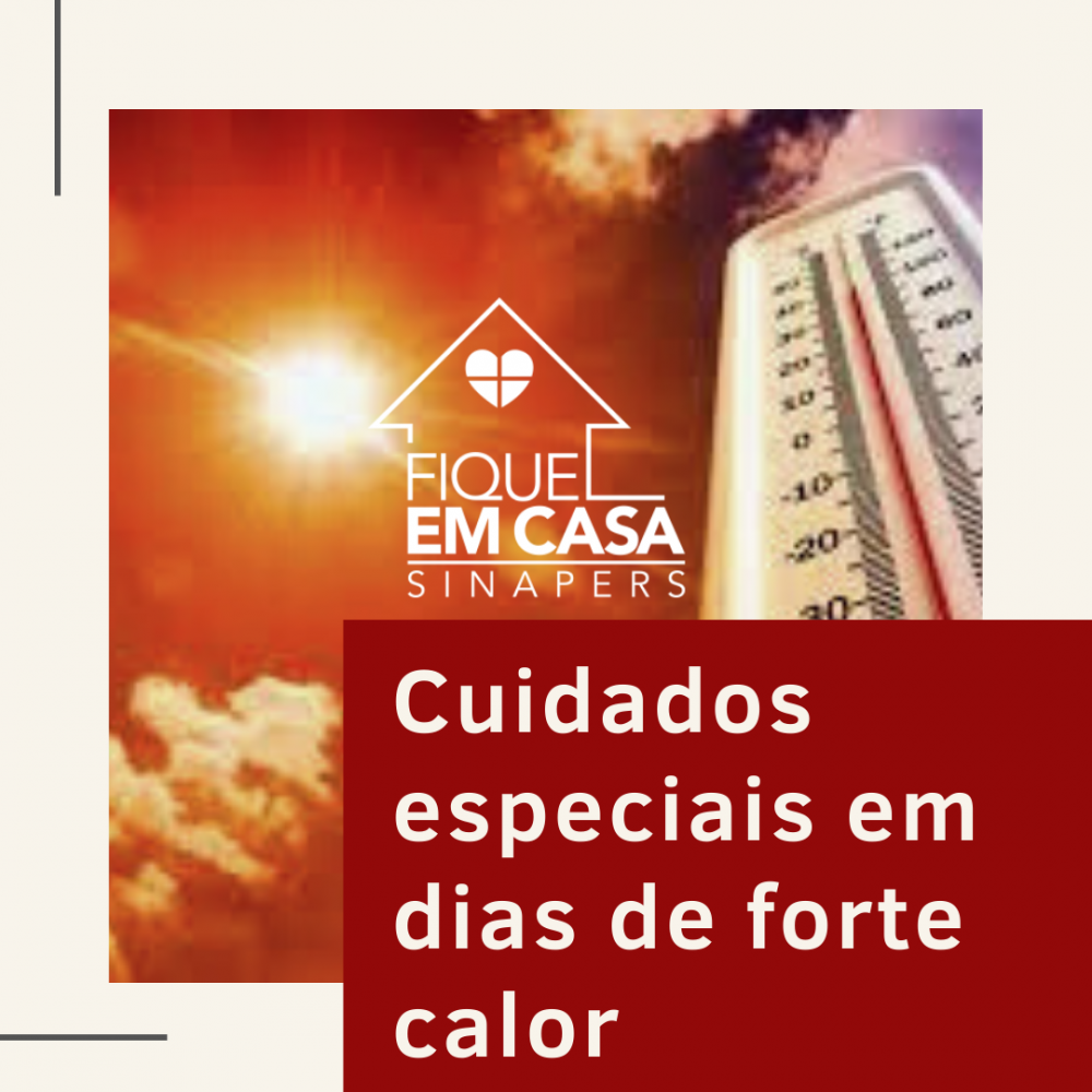 Sinapers alerta para os cuidados em dias de temperatura elevada