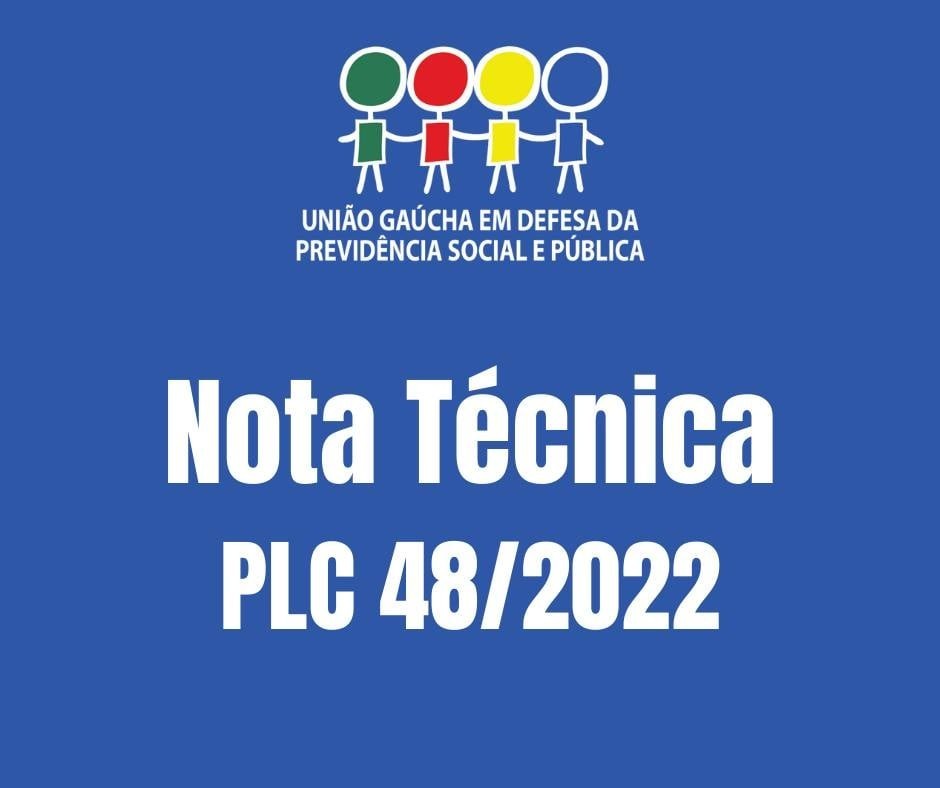 A necessidade de se discutir o mérito do PLC 48/2022 - União Gaúcha 