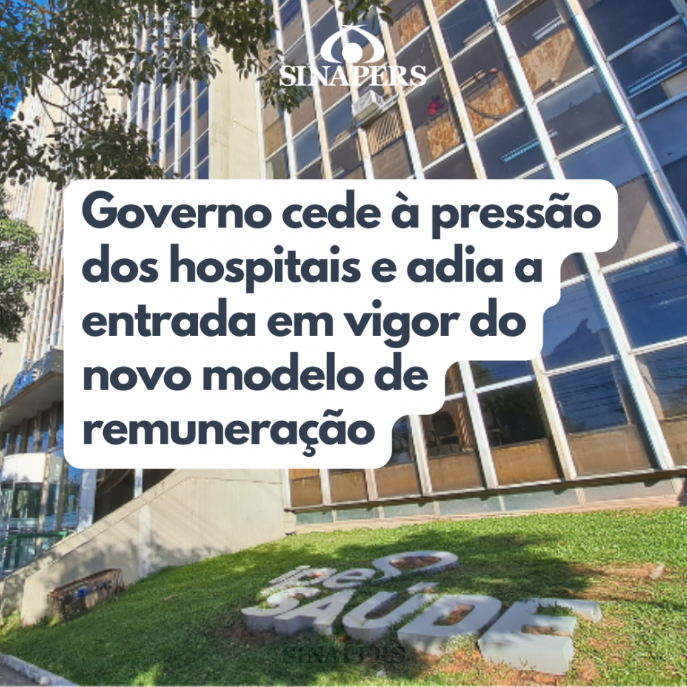 Governo cede a pressão dos representantes dos hospitais e adia a entrada em vigor do novo modelo de remuneração