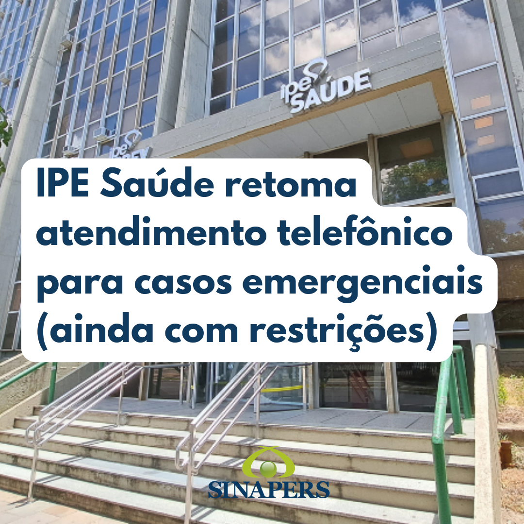 IPE Saúde retoma parcialmente o atendimento telefônico aos segurados do sistema