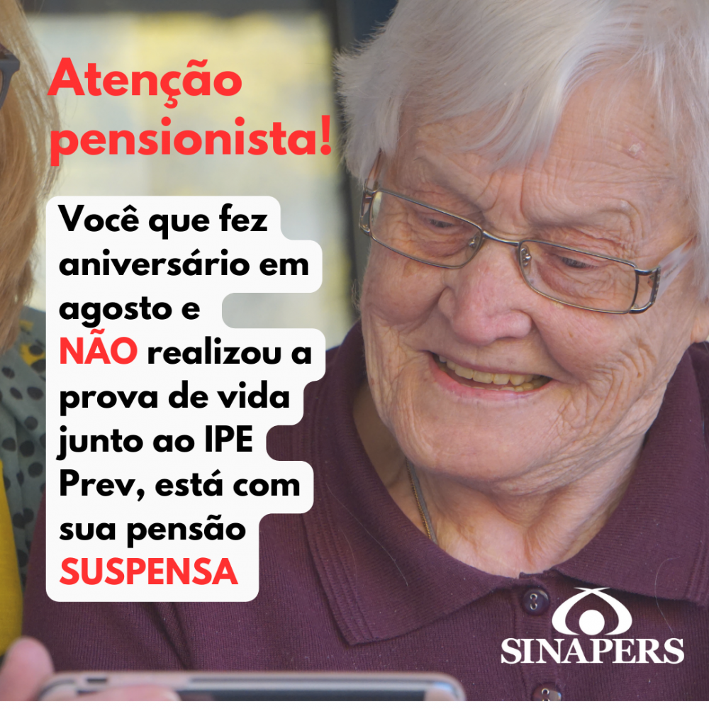 Atenção, pensionista! 