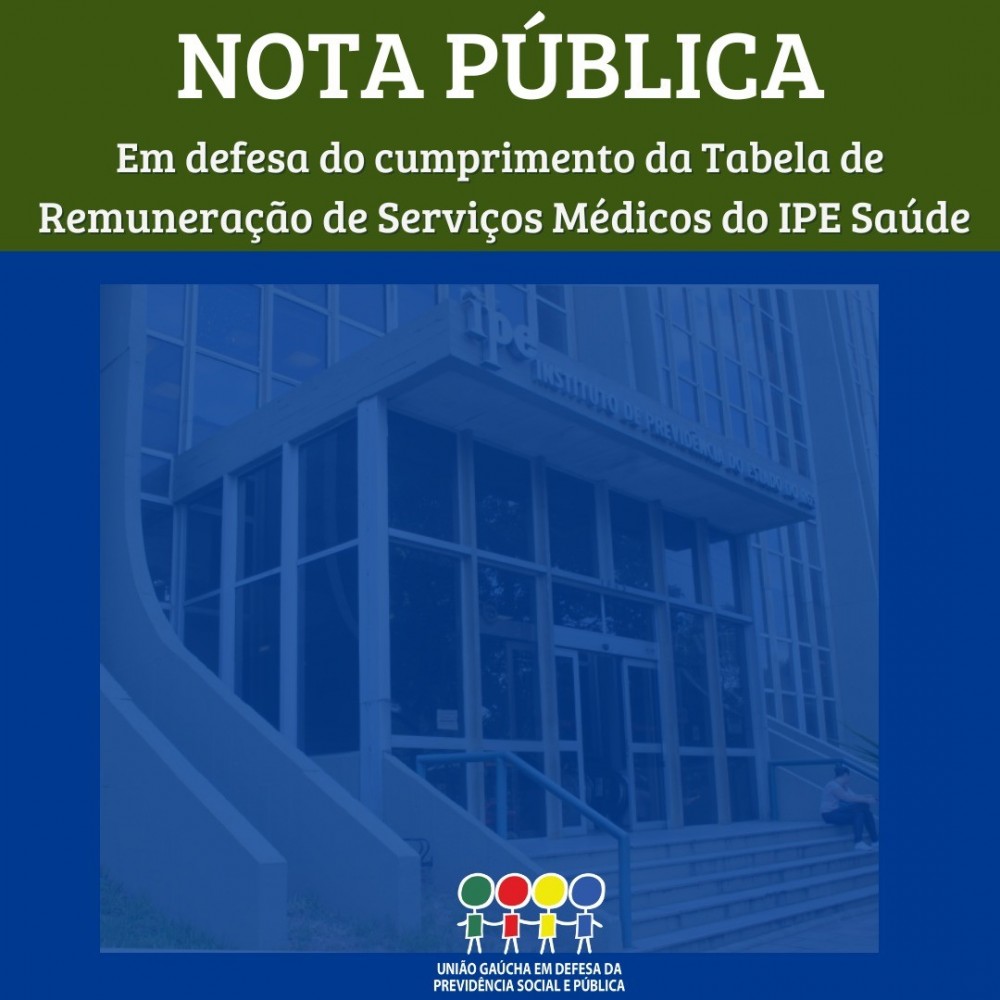Nota Pública: Em defesa do cumprimento da Tabela de Remuneração de Serviços Médicos do IPE Saúde