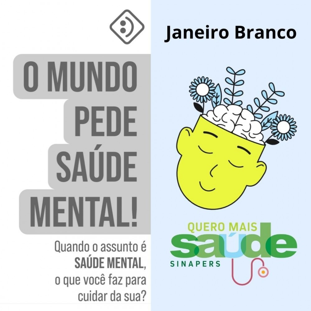 Janeiro Branco: campanha convoca sociedade para debater importância da Saúde Mental nas relações humanas