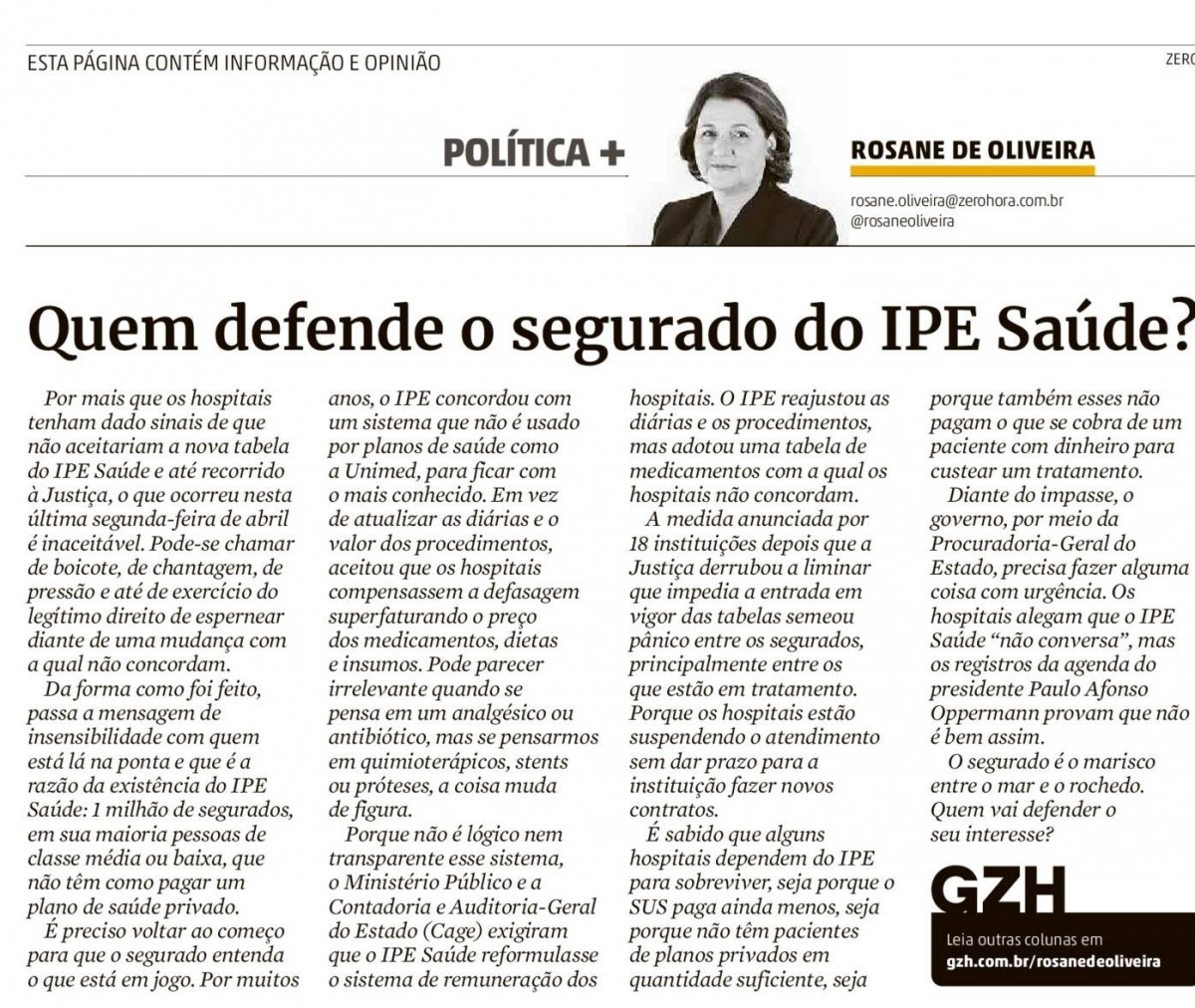 Na briga entre hospitais e IPE Saúde, 1 milhão de segurados sofrem com a insegurança 