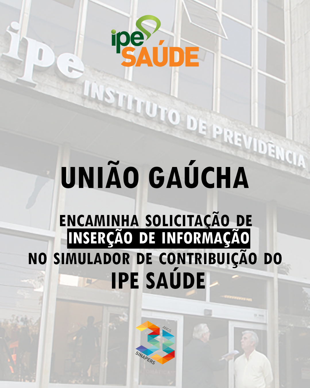 União Gaúcha encaminha solicitação de inserção do valor atual pago pelo servidor em Simulador de Contribuição do IPE Saúde